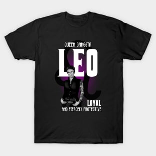 Leo Queen Gangsta T-Shirt